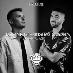 PREMIERE: Dominik Gehringer X Ovadia - Digital Age [Purified]
