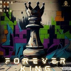 Forever King (Prod. By TKOINeedAFireBeat)