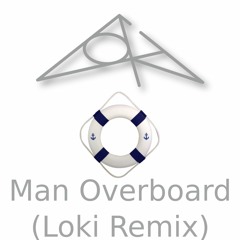 Epic Beard Men - Man Overboard (Loki Remix)