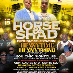 HORSE & SHAD BIRTHDAY CELEBRATION @SELECTA MEKO