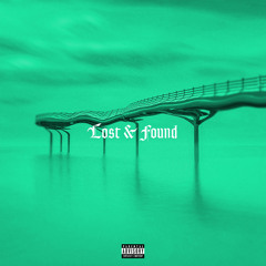 Lost & Found (feat. Alec n' Siv)