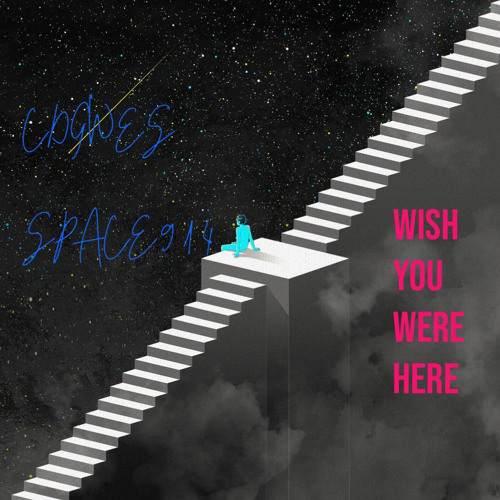 cdgwes x space914 prod cdgwes - wish you were here