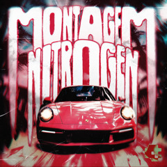 MONTAGEM NITROGEN (SUPER SLOWED)