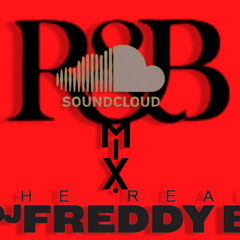 NOTHING BUT R&B MIX BY DJFREDDY B HEAVY HITTER