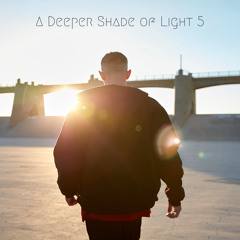 A DEEPER SHADE OF LIGHT