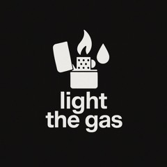 Light the Gas
