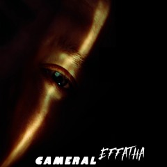 Cameral - Effatha