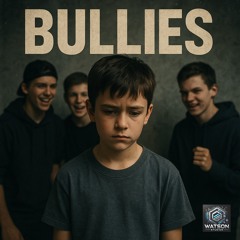 Bullies