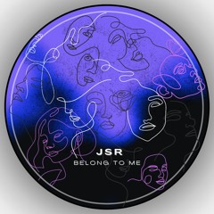 JSR (UK) - Belong To Me