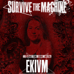 Ekivm @ Survive the Machine | 23/08/2025