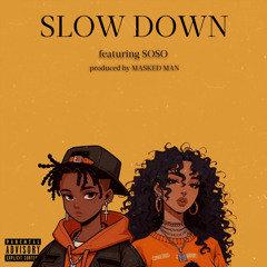 slow down [feat. Soso].mp3