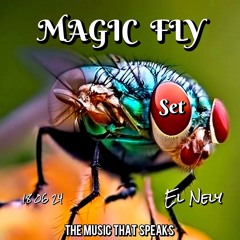 MAGIC FLY - SET  // SESION ESPECIAL MY NOE . REC-2024-06-18