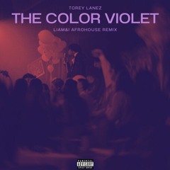 Tory Lanez - The Color Violet (Liam&i Afrohouse Remix)