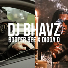 Booter Bee x Digga D (Remix) | DJ Bhavz