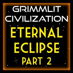 Eternal Eclipse(Part 2)