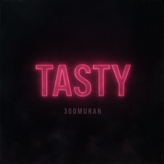 Tasty