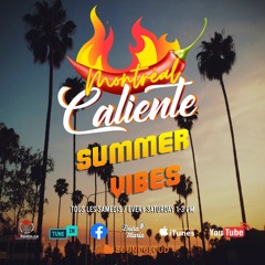 Mtl Caliente EP 40 (25 - 07 - 2020)