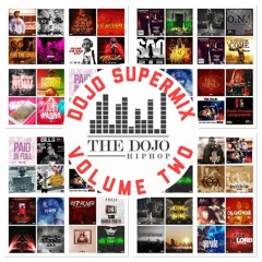 DojoHipHop SUPER MIX Vol. 2 (2023) Curated by SIR SPITS - Mixed by DJ KID INR - G