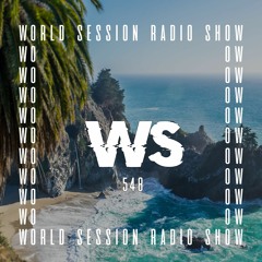 WORLD SESSION 548 by Seb Szade (Maxximum résidency)