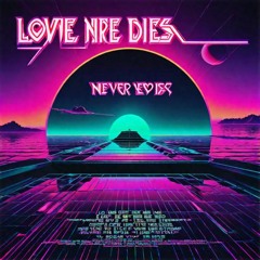 Love Never Dies