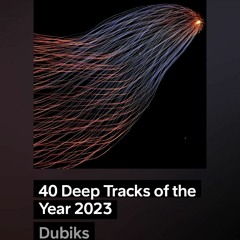 40 Deep Tracks of the Year 2023