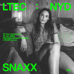 SNAXX @ Let Them Eat Cake NYD 01/01/23