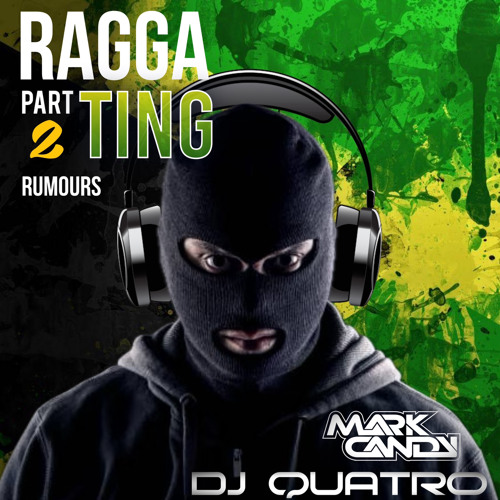 REGGA TING Part 2 (Rumours)