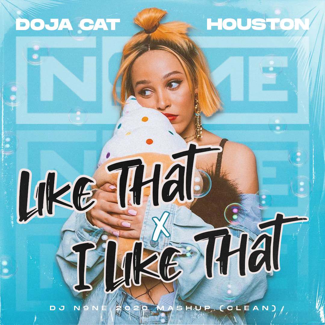 Like That X I Like That (DJ N9NE 2020 Mashup) Clean cover artwork