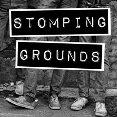 Stomping Grounds