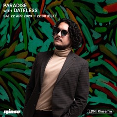 Dateless in the Mix on Paradise X Rinse FM