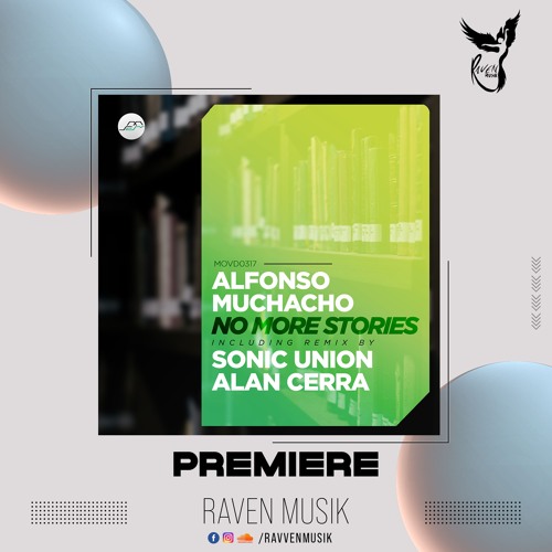 PREMIERE: Alfonso Muchacho - No More Stories (Sonic Union Remix) [Movement Recordings]