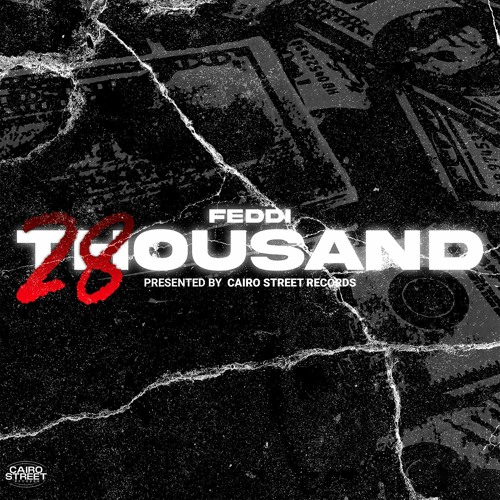 Feddi - 28Thousand [Clean]