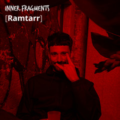 Ramtarr - inner·fragments - september·6th, 2025