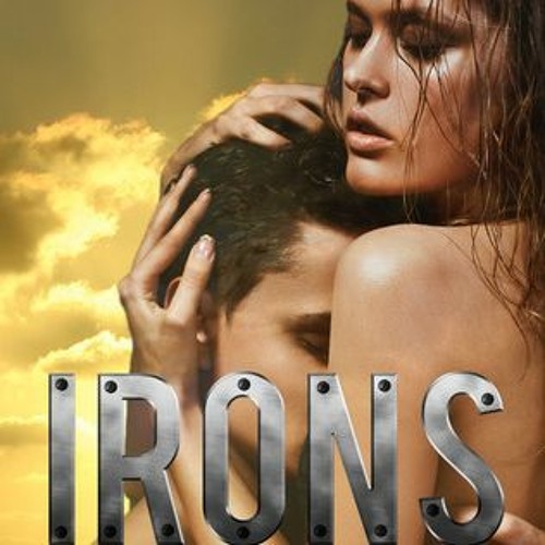 PDF/Ebook Irons: Book One BY : M.J. Fields