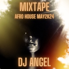 MixTape_Afro House_May2k24