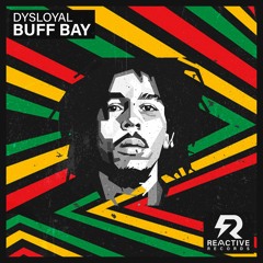 DYSLOYAL - Buff Bay