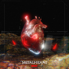 METALHEART