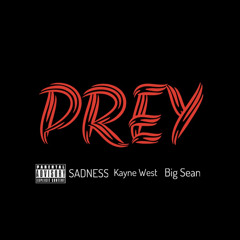 Prey(Feat Kanye West,Big Sean)