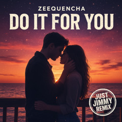 Do It for You (Just Jimmy Remix)