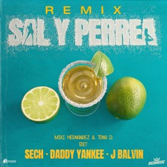 Sech, Daddy Yankee, J Balvin - Sal Y Perrea (Remix) (Miki Hernandez & Tony D. Edit)