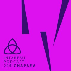 Intaresu Podcast 244 - Chapaev
