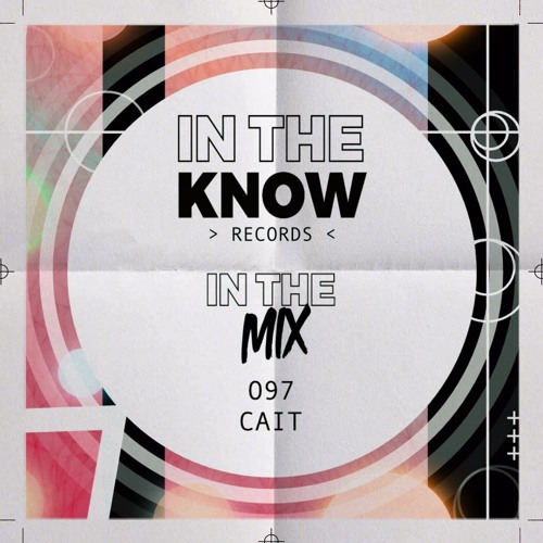 In The Mix 097 - CAIT