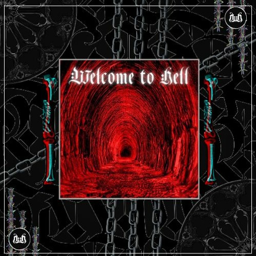 WELCOME TO HELL by Wanderer