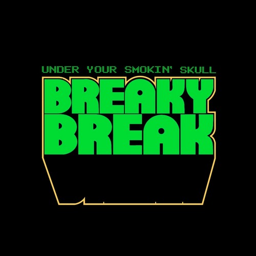 BREAKY BREAK  - LE FUNK
