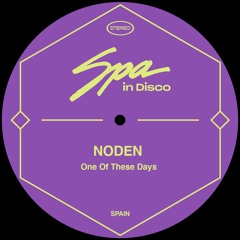 [SPA195] NODEN - One of These Days (Original Mix)