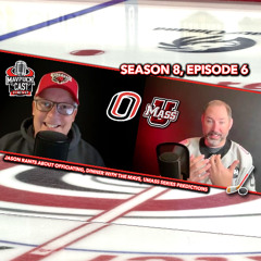 S8 E6: Jason Rants About Officiating, Dinner With The Mavs, UMass Series Predictions