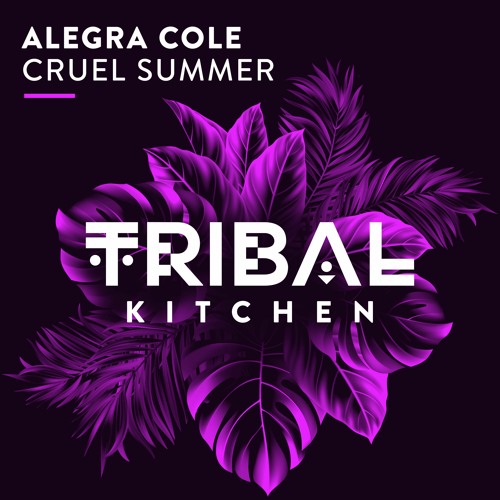 Alegra Cole - Cruel Summer (Radio Edit)