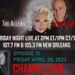 The Allens Investigate Channelling And Spirit Communication - April 28th, 2023