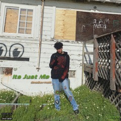 Its Just Me (prod. AzzaK1)