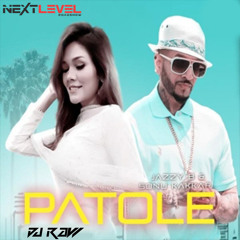 Patole - Jazzy B -  Dj Raw (NEXT LEVEL ROADSHOW MIX)